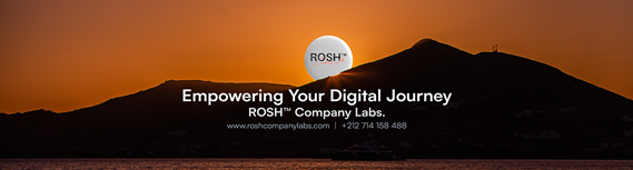 ROSH™ Company Labs - Unique Ideas
For Your Business
