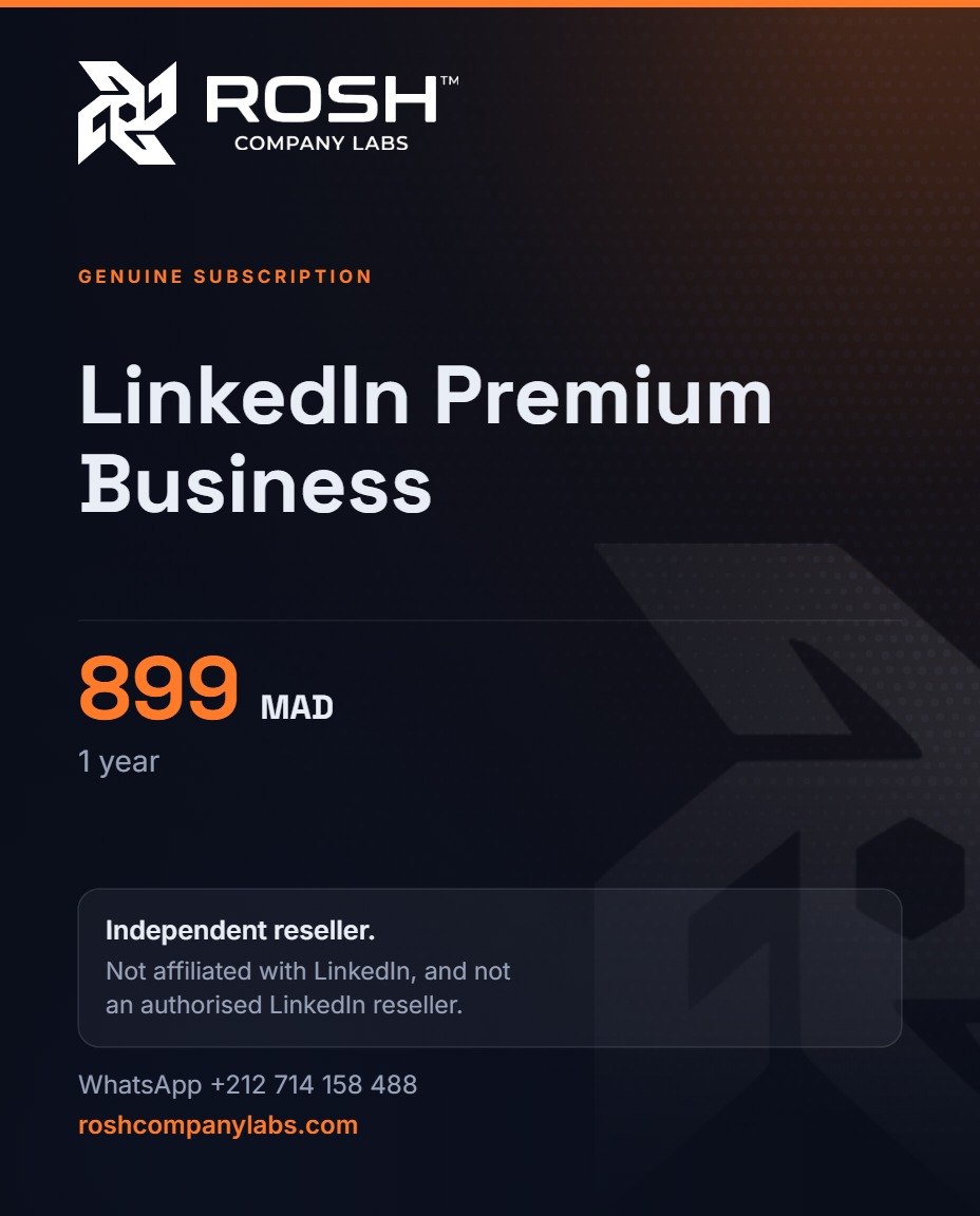 LinkedIn Premium Business — 899 MAD / 1 Year — ROSH™ Company Labs