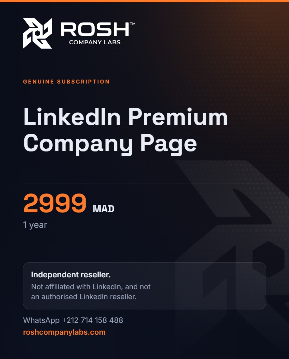 LinkedIn Premium Company Page — 2999 MAD / 1 Year — ROSH™ Company Labs